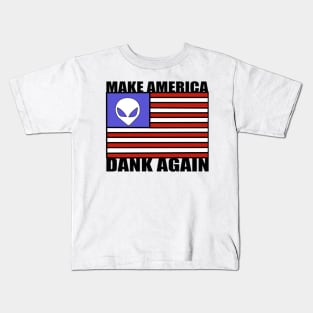 Make America Dank Again Kids T-Shirt